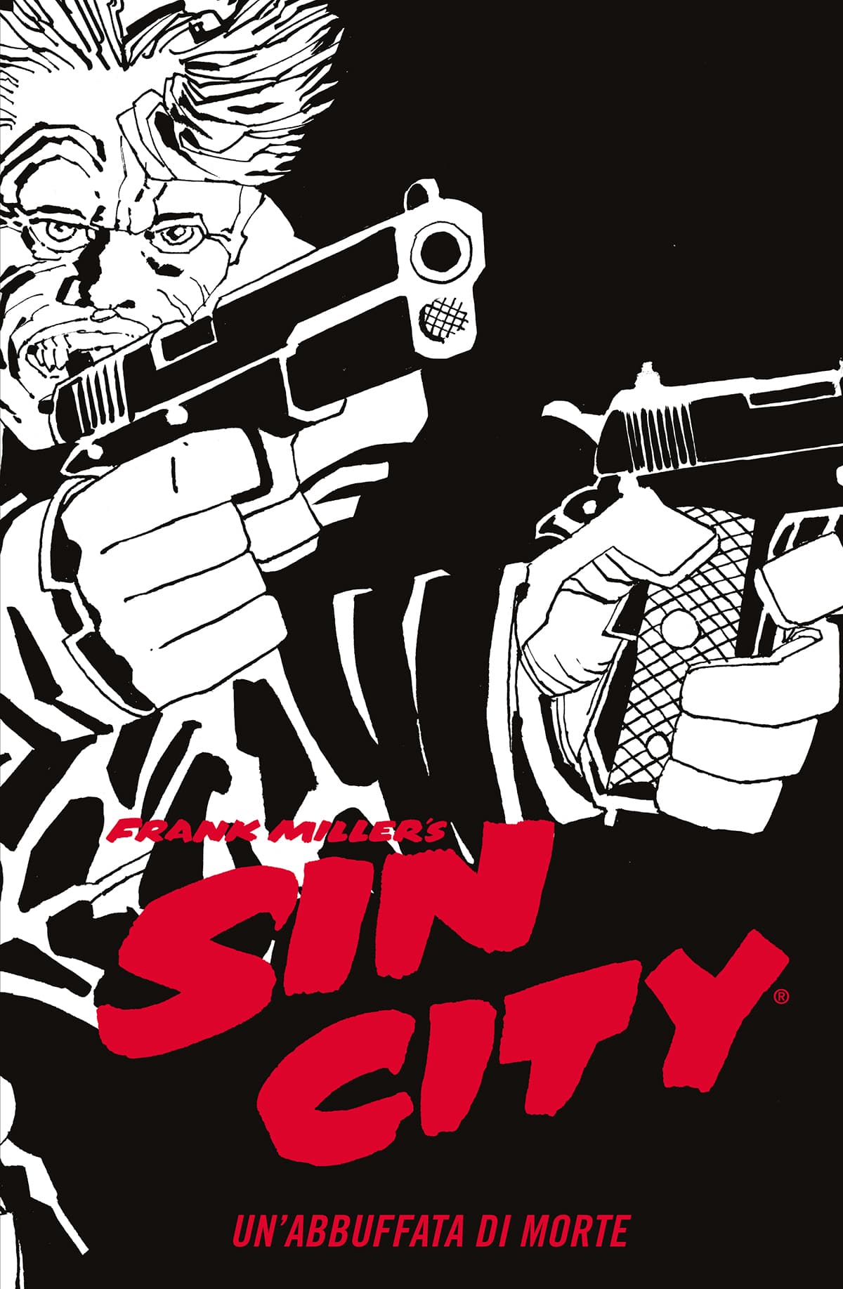Sin City Vol. 3 - Un'Abbuffata di Morte - Astra - Classical US 7 - Edizioni Star Comics - Italiano
