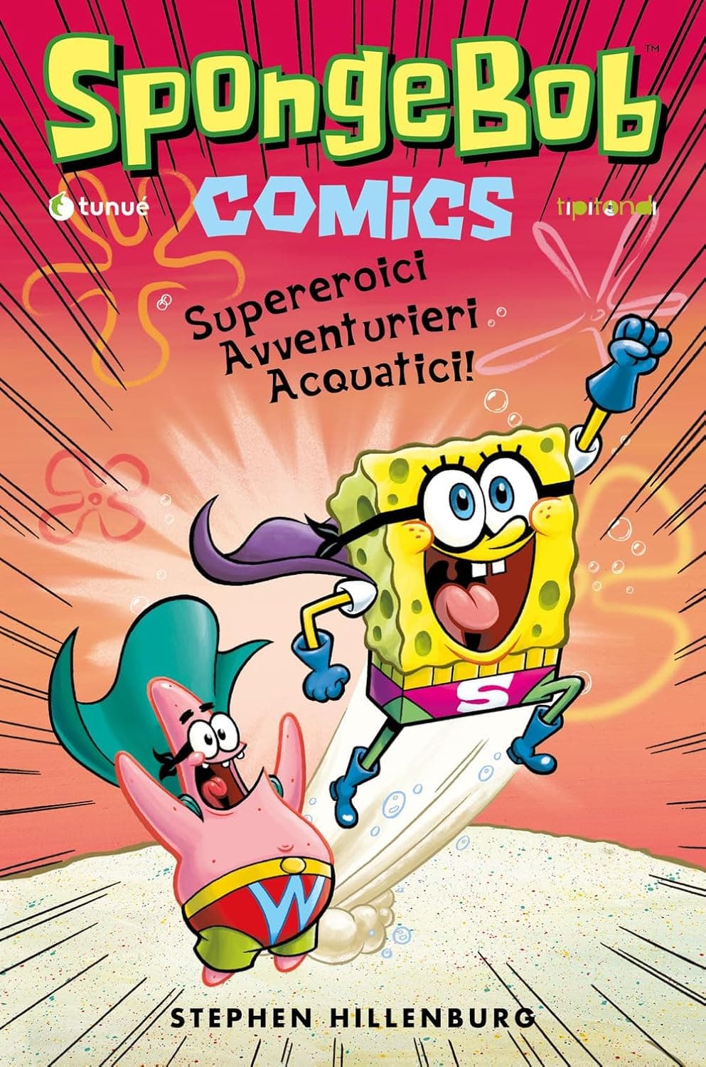 Spongebob Comics Vol. 2 - Supereroici Avventurieri Acquatici! - Tipitondi 162 - Tunuè - Italiano