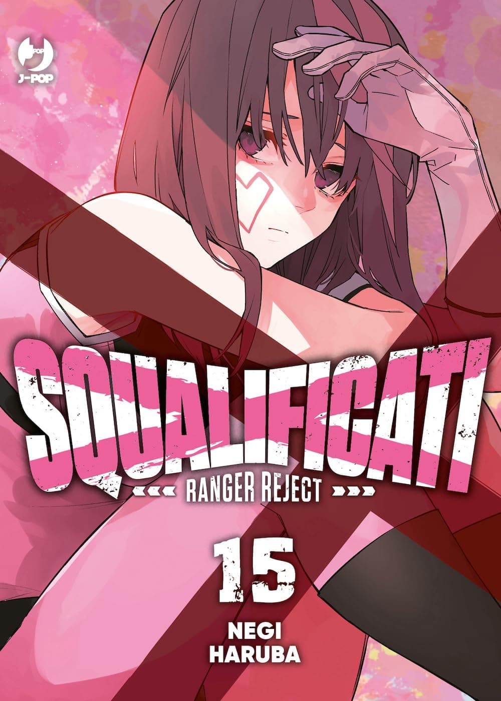 Squalificati - Ranger Reject 15 - Jpop - Italiano