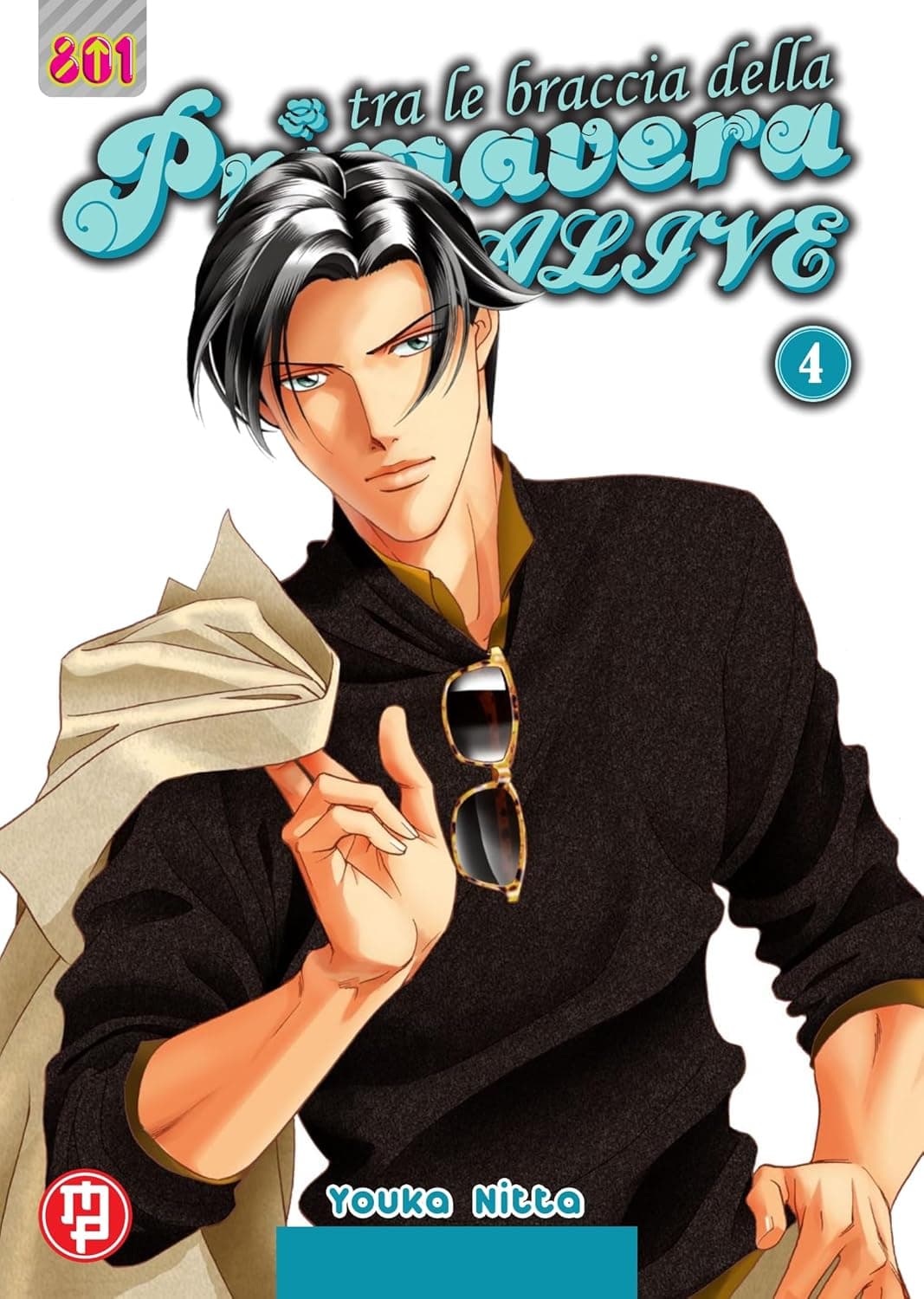 Tra le Braccia della Primavera - Alive 4 - Linea 801 - Magic Press - Italiano