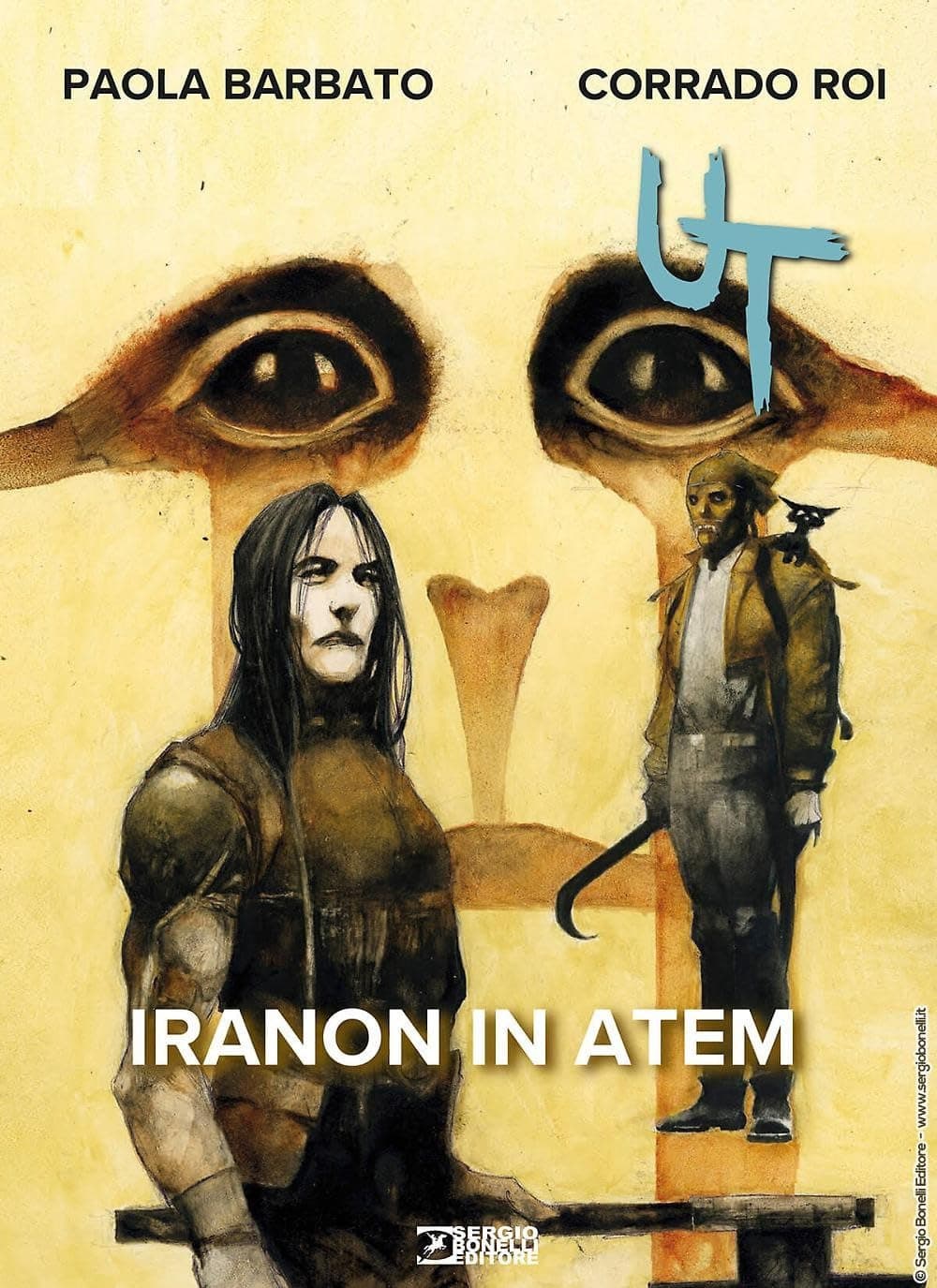 UT Vol. 4 - Iranon in Atem - Sergio Bonelli Editore - Italiano