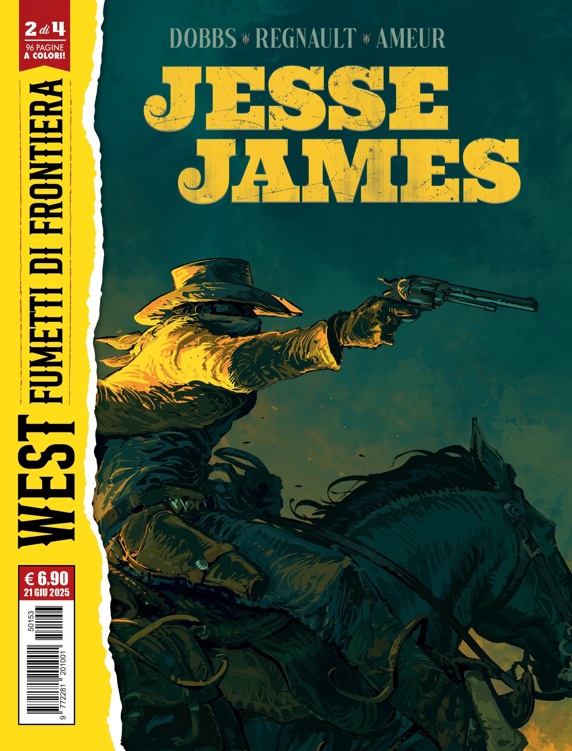 West: Fumetti di Frontiera - Nuova Serie 2 - Jesse James - Cosmo Serie Gialla 153 - Editoriale Cosmo - Italiano