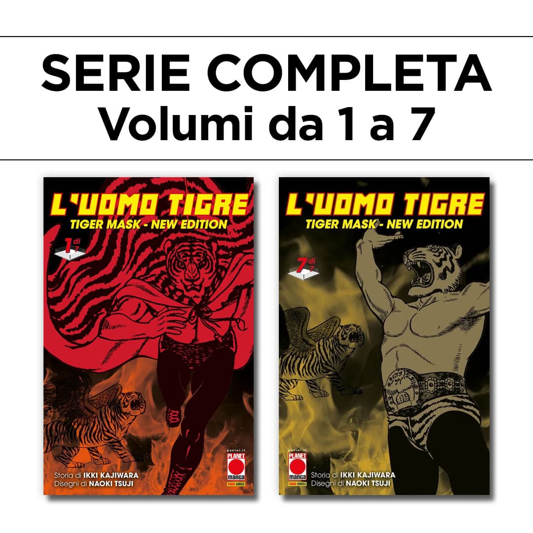 L'Uomo Tigre - Tiger Mask - New Edition 1/7 - Serie Completa - Panini Comics - Italiano