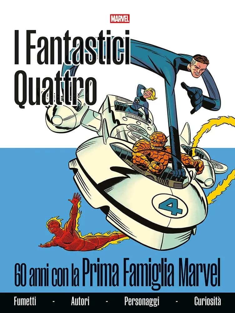 Fantastici Quattro - 60 Anni con la Prima Famiglia Marvel - Panini Comics - Italiano