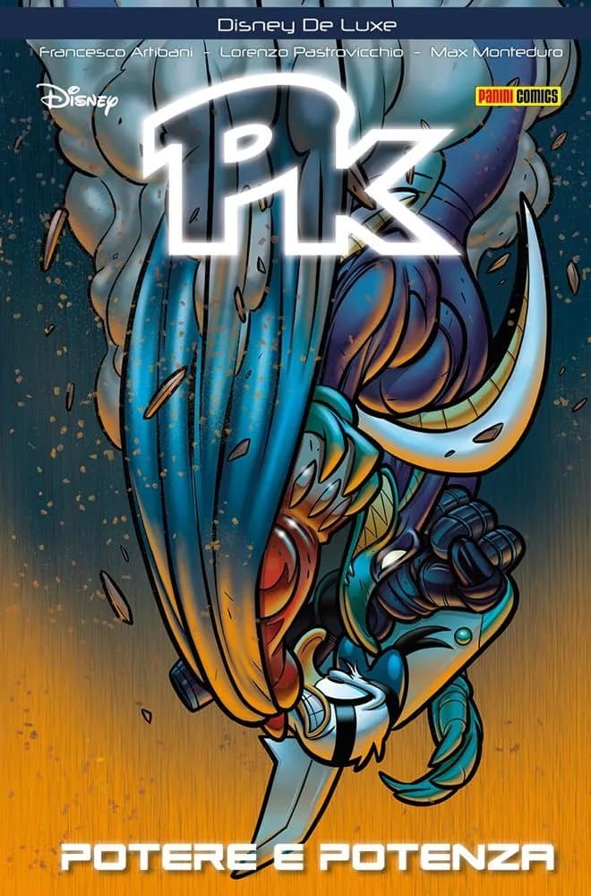 PK - Potere e Potenza - Terza Ristampa - Disney De Luxe 2 - Panini Comics - Italiano