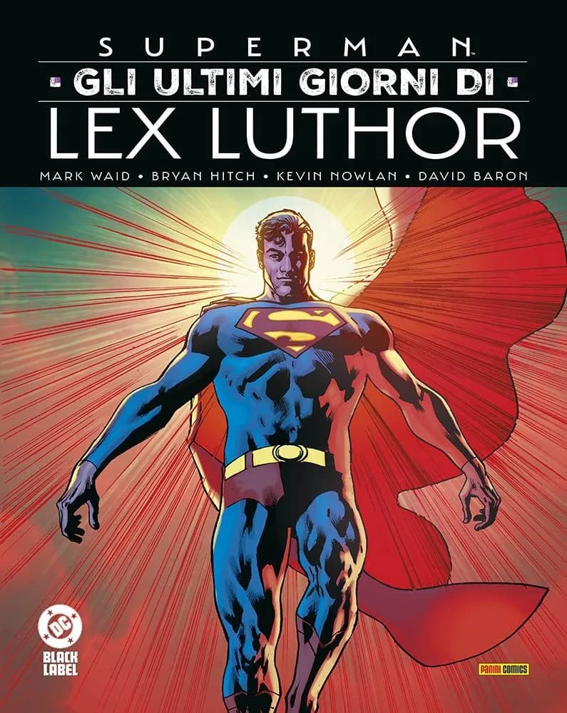 Superman - Gli Ultimi Giorni di Lex Luthor - DC Black Label Complete Collection - Panini Comics - Italiano