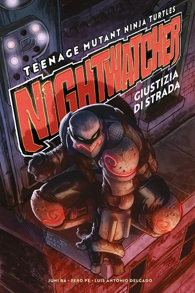 Teenage Mutant Ninja Turtles - Nightwatcher: Giustizia di Strada - Panini Comics - Italiano