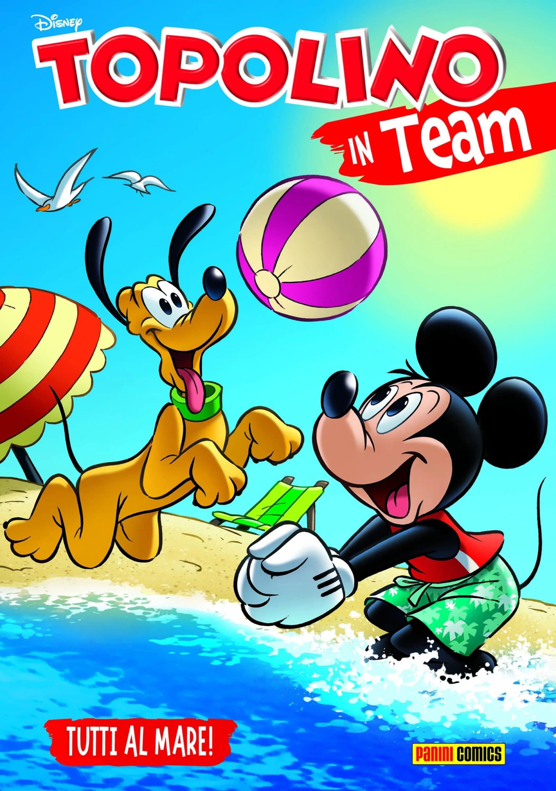 Topolino in Team - Tutti al Mare! - Disney Team 115 - Panini Comics - Italiano