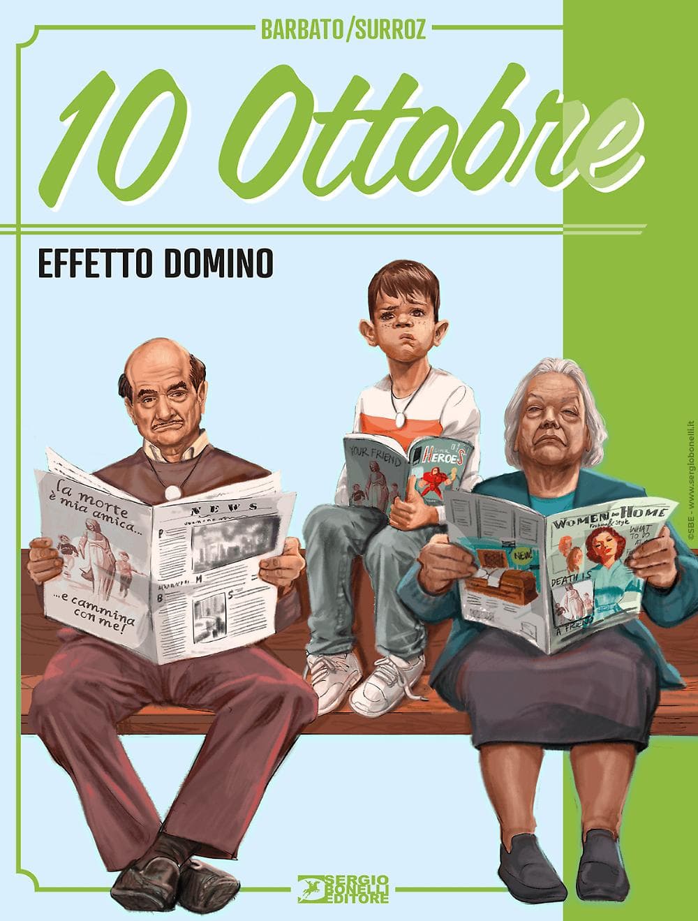 10 Ottobre 3 - Effetto Domino - Sergio Bonelli Editore - Italiano