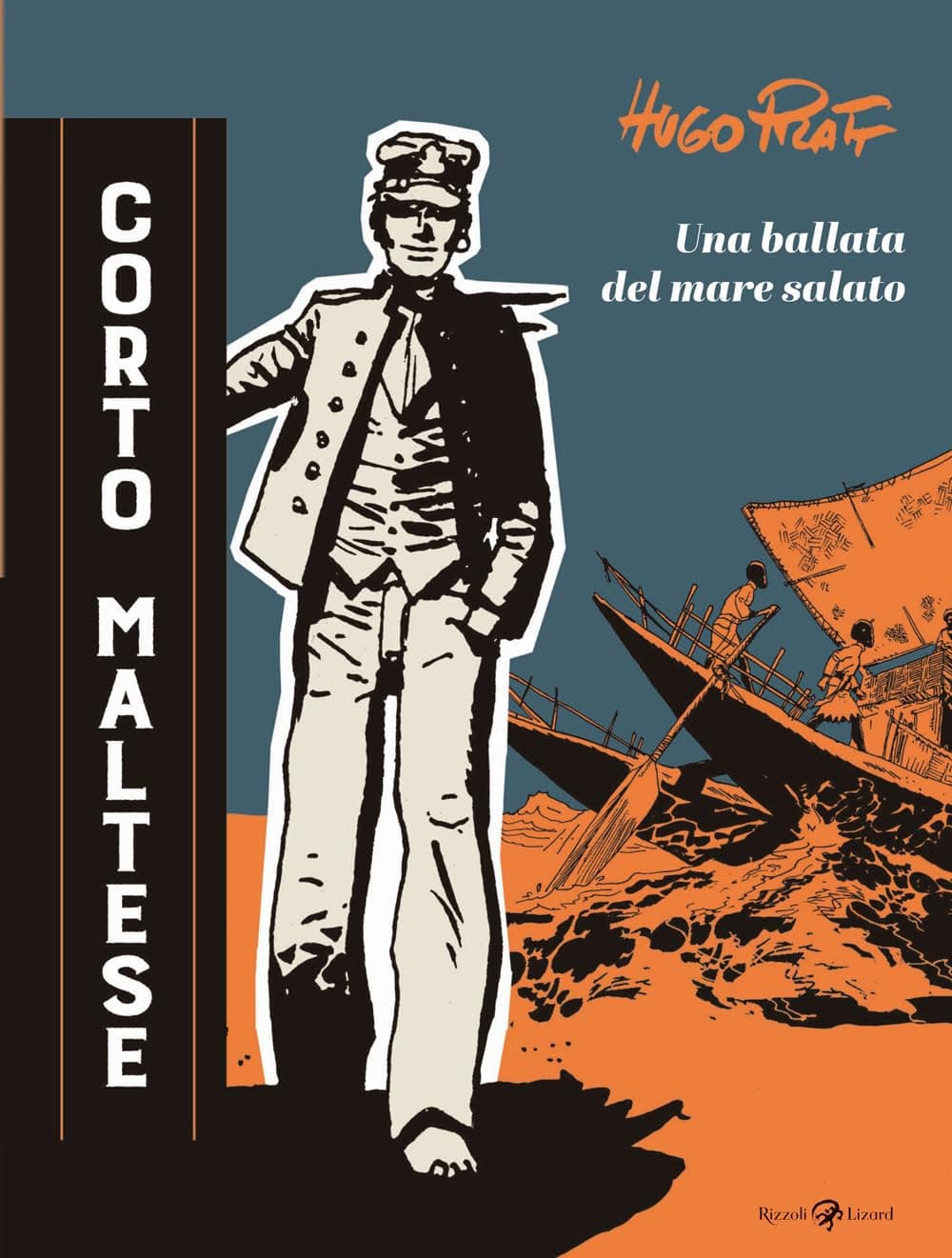 Corto Maltese - Una Ballata del Mare Salato - Rizzoli Lizard - Italiano