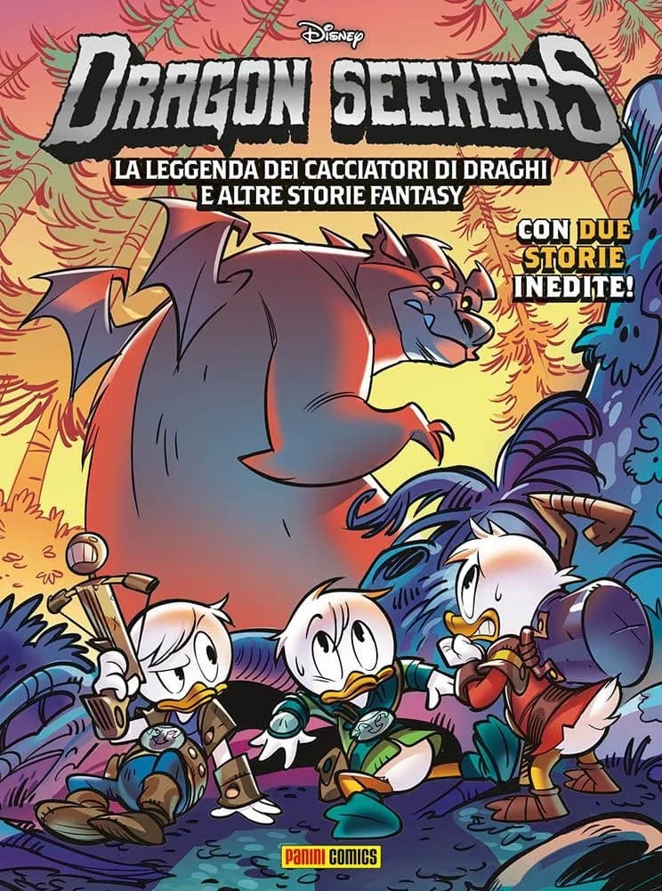 Dragon Seekers - La Leggenda dei Cacciatori di Draghi e Altre Storie Fantasy 2 - Disney Fantasy 2 - Panini Comics - Italiano