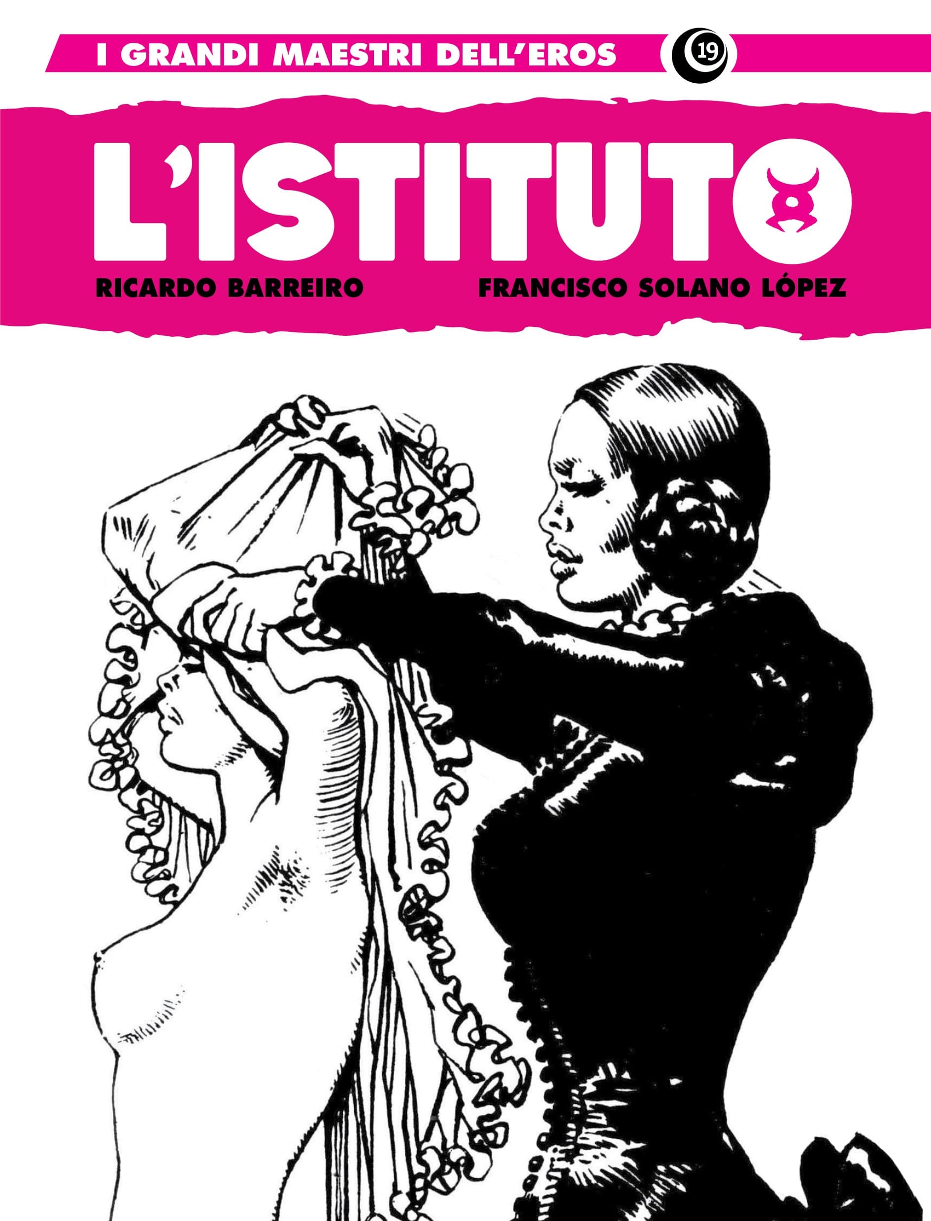 I Grandi Maestri dell'Eros 19 - L'Istituto 1 - Cosmo Serie Blu 154 - Editoriale Cosmo - Italiano
