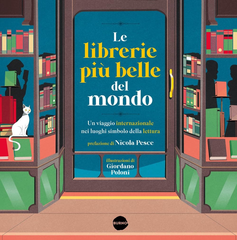 Le Librerie Più Belle del Mondo - Burno - Italiano