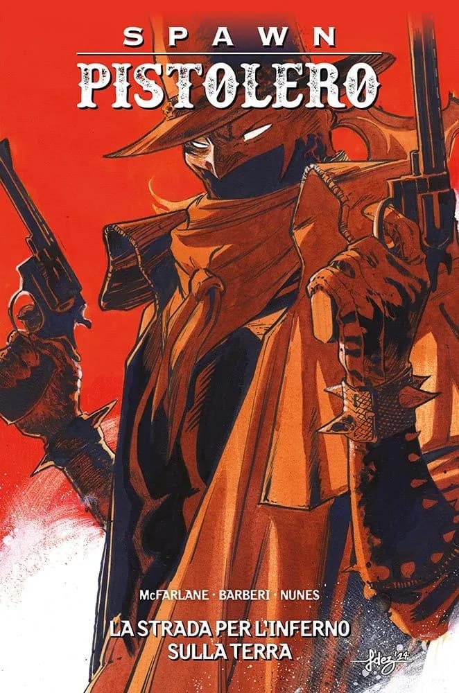 Spawn Pistolero Vol. 7 - La Strada per l'Inferno sulla Terra - Panini Comics - Italiano