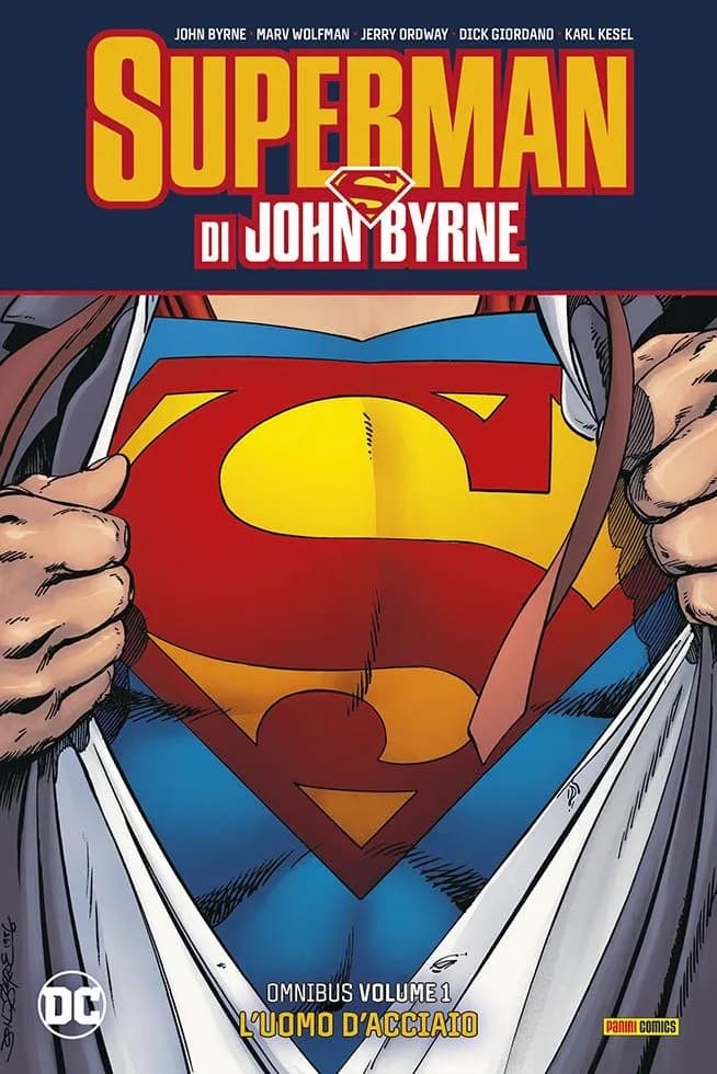 Superman di John Byrne Vol. 1 - L'Uomo d'Acciaio - DC Omnibus - Panini Comics - Italiano