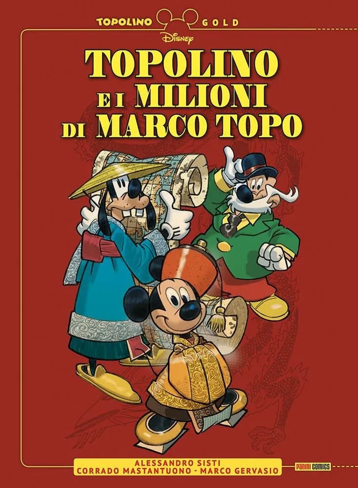 Topolino e i Milioni di Marco Topo - Topolino Gold 19 - Panini Comics - Italiano