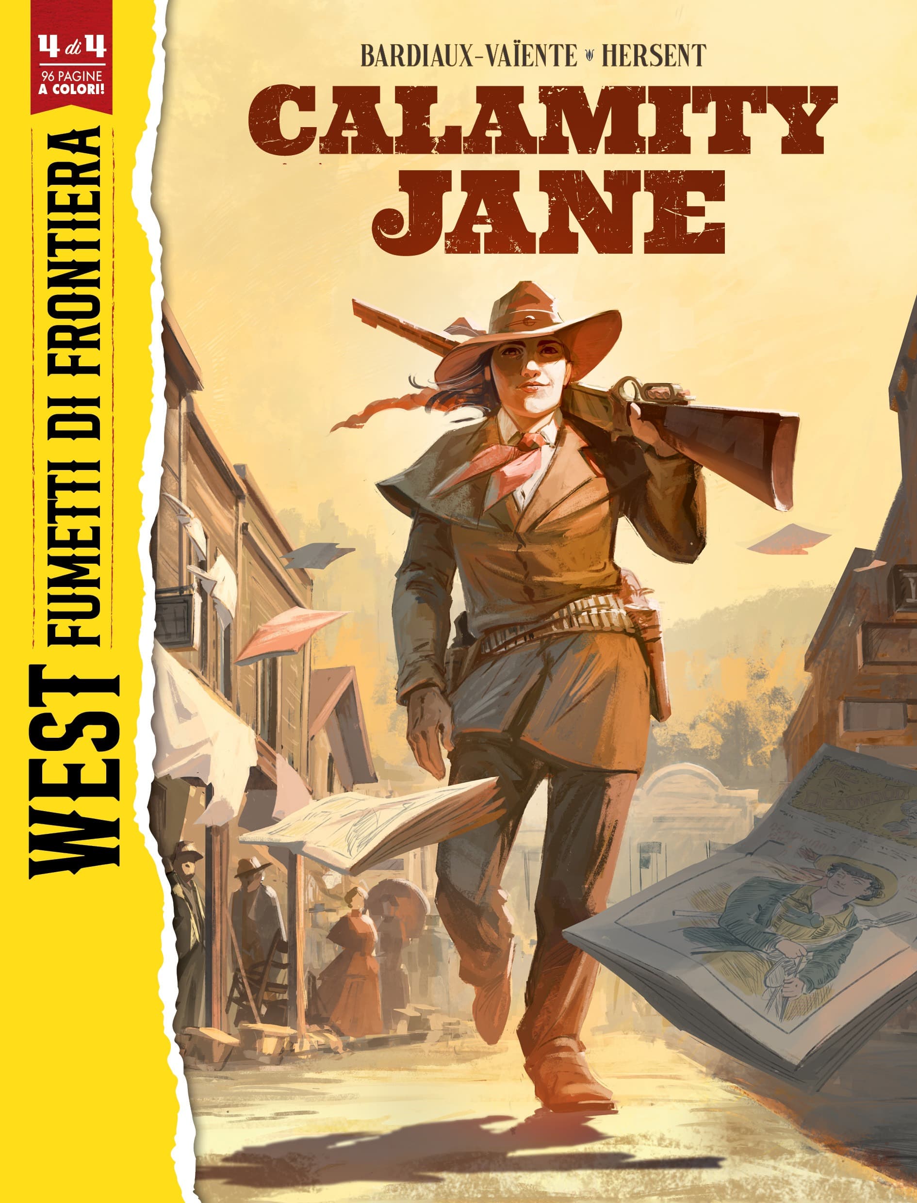West: Fumetti di Frontiera - Nuova Serie 4 - Calamity Jane - Cosmo Serie Gialla 155 - Editoriale Cosmo - Italiano