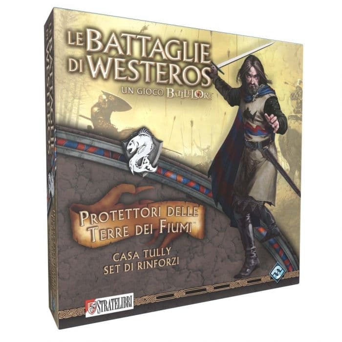 Le Battaglie di Westeros - Protettori delle Terre dei Fiumi