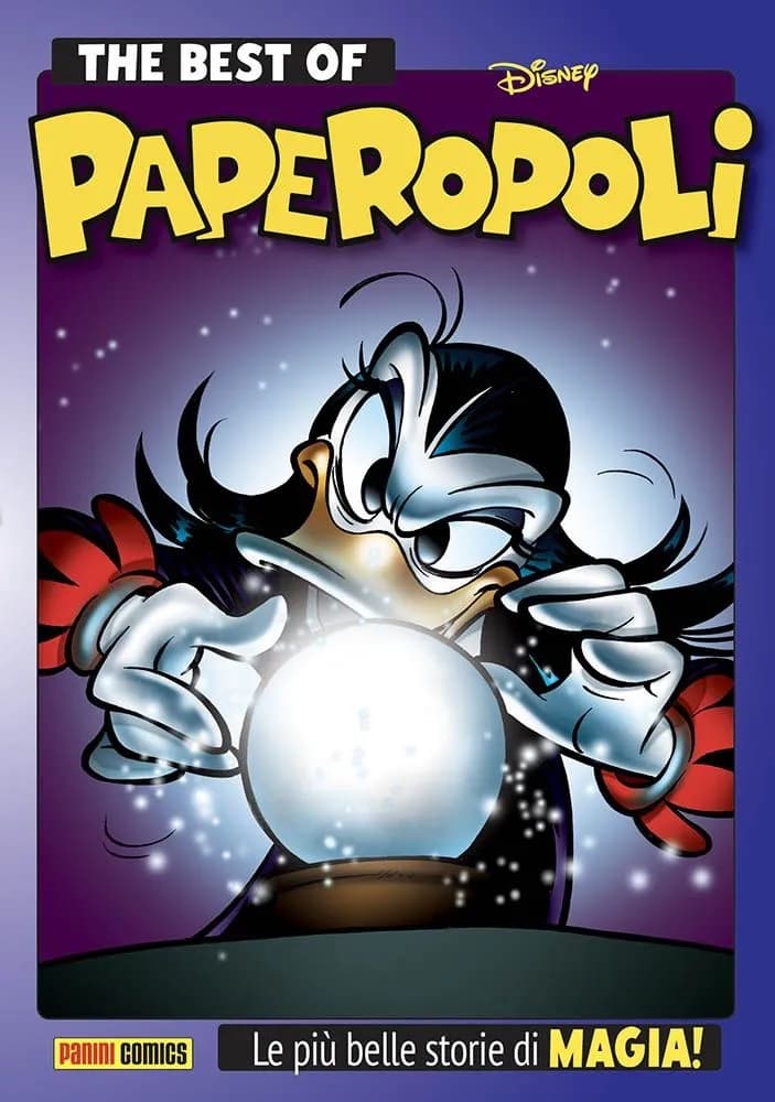 Best of Paperopoli - Le Più Belle Storie di Magia! - Disney Compilation 47 - Panini Comics - Italiano