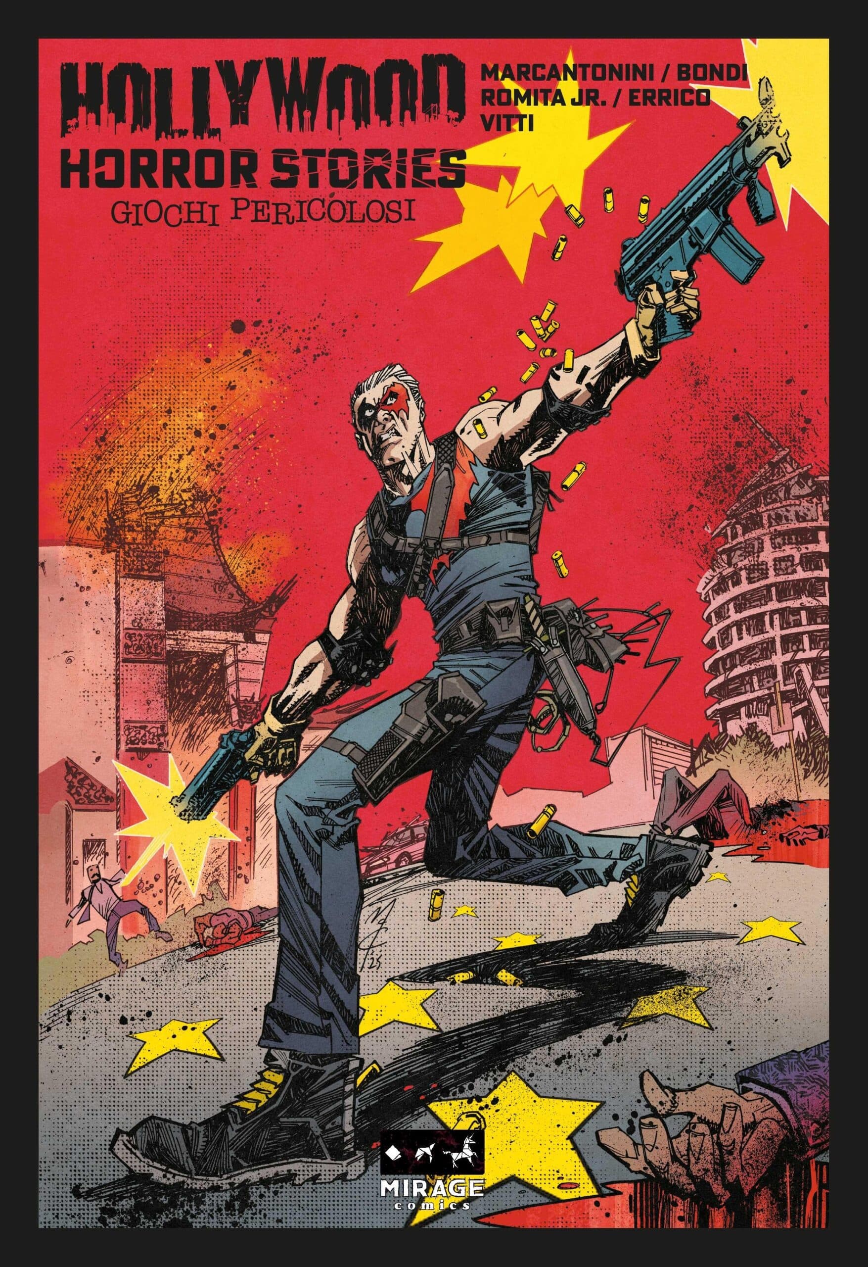Hollywood Horror Stories - Giochi Pericolosi - Variant - Mirage Comics - Italiano