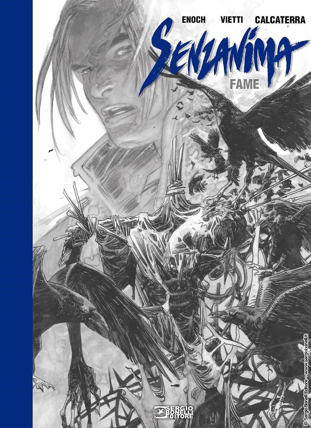 Senzanima Vol. 2 - Fame - Artist Edition - Sergio Bonelli Editore - Italiano