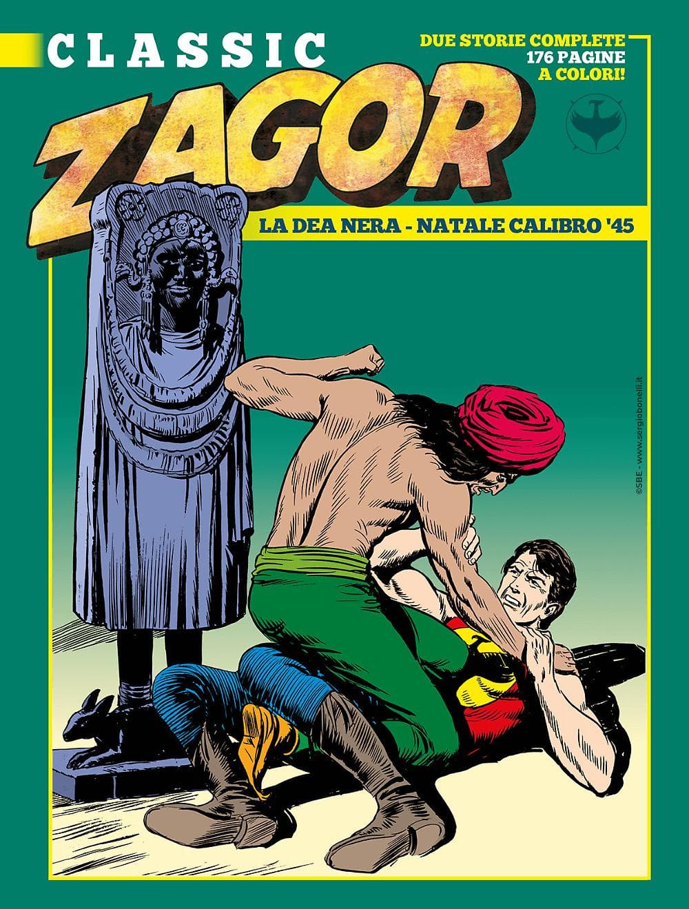 Zagor Classic 68 - La Dea Nera / Natale Calibro '45 - Sergio Bonelli Editore - Italiano