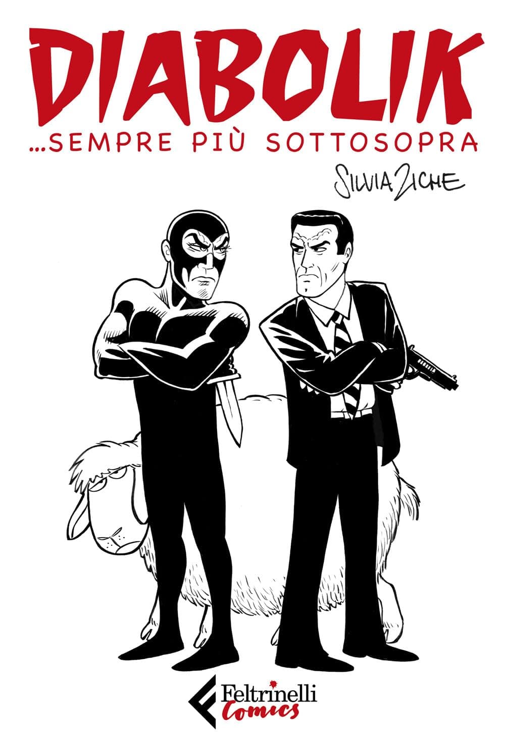 Diabolik - ... Sempre Più Sottosopra - Feltrinelli Comics - Italiano