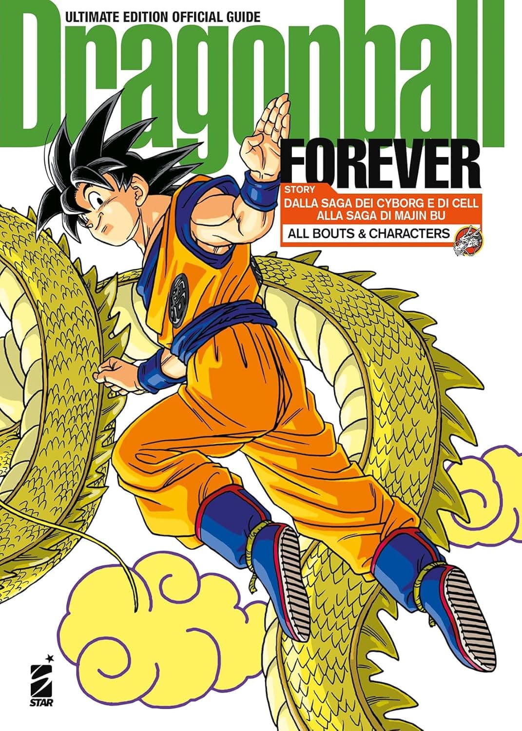 Dragon Ball Forever - Ultimate Edition - Dragon Ball Official Guide - Edizioni Star Comics - Italiano