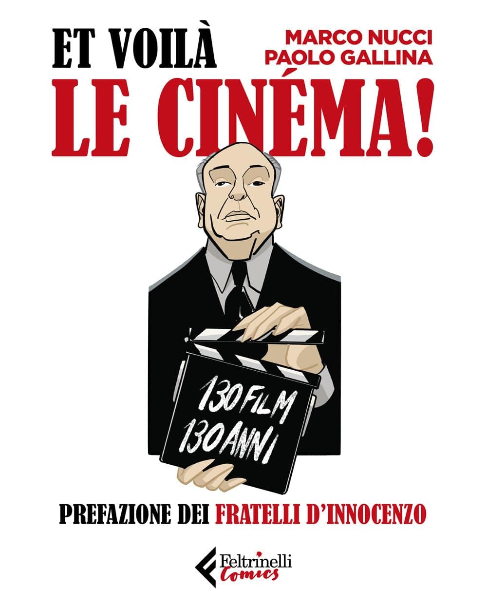 Et Voilà, Le Cinema! - Feltrinelli Comics - Italiano
