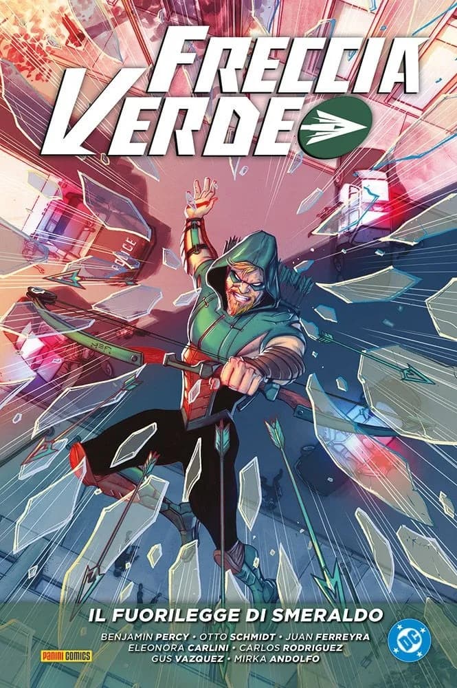 Freccia Verde di Benjamin Percy Vol. 3 - Il Fuorilegge di Smeraldo - DC Comics Evergreen - Panini Comics - Italiano