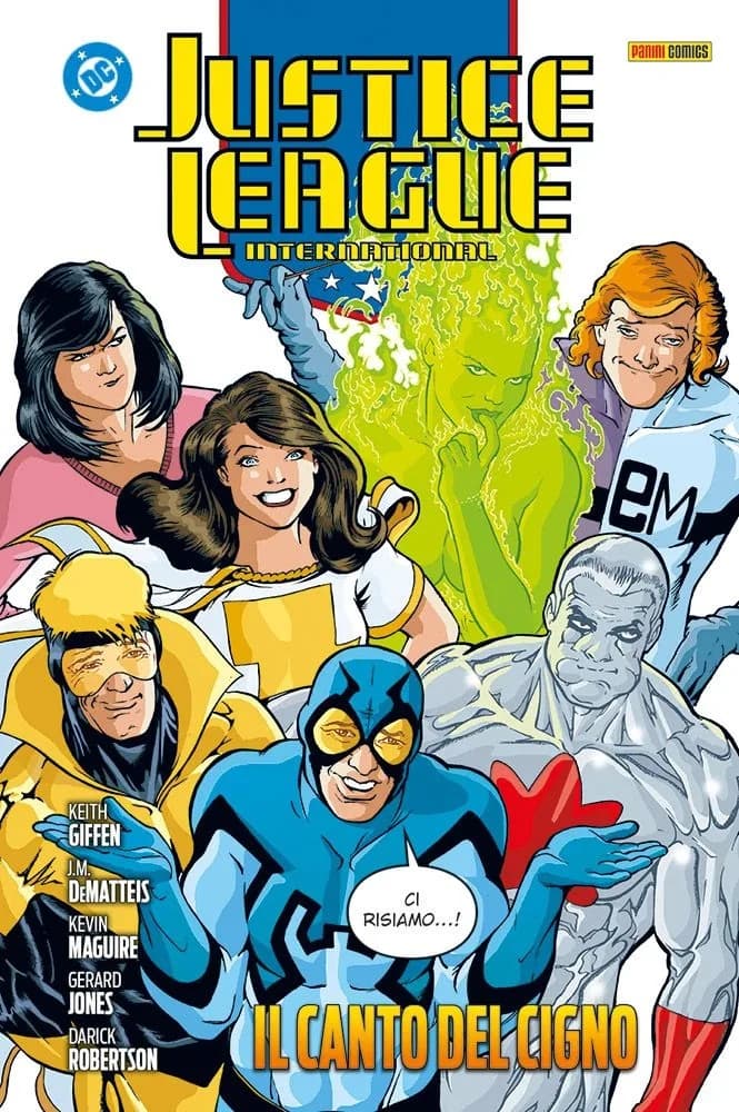 Justice League International Vol. 6 - Canto del Cigno - DC Comics Evergreen - Panini Comics - Italiano