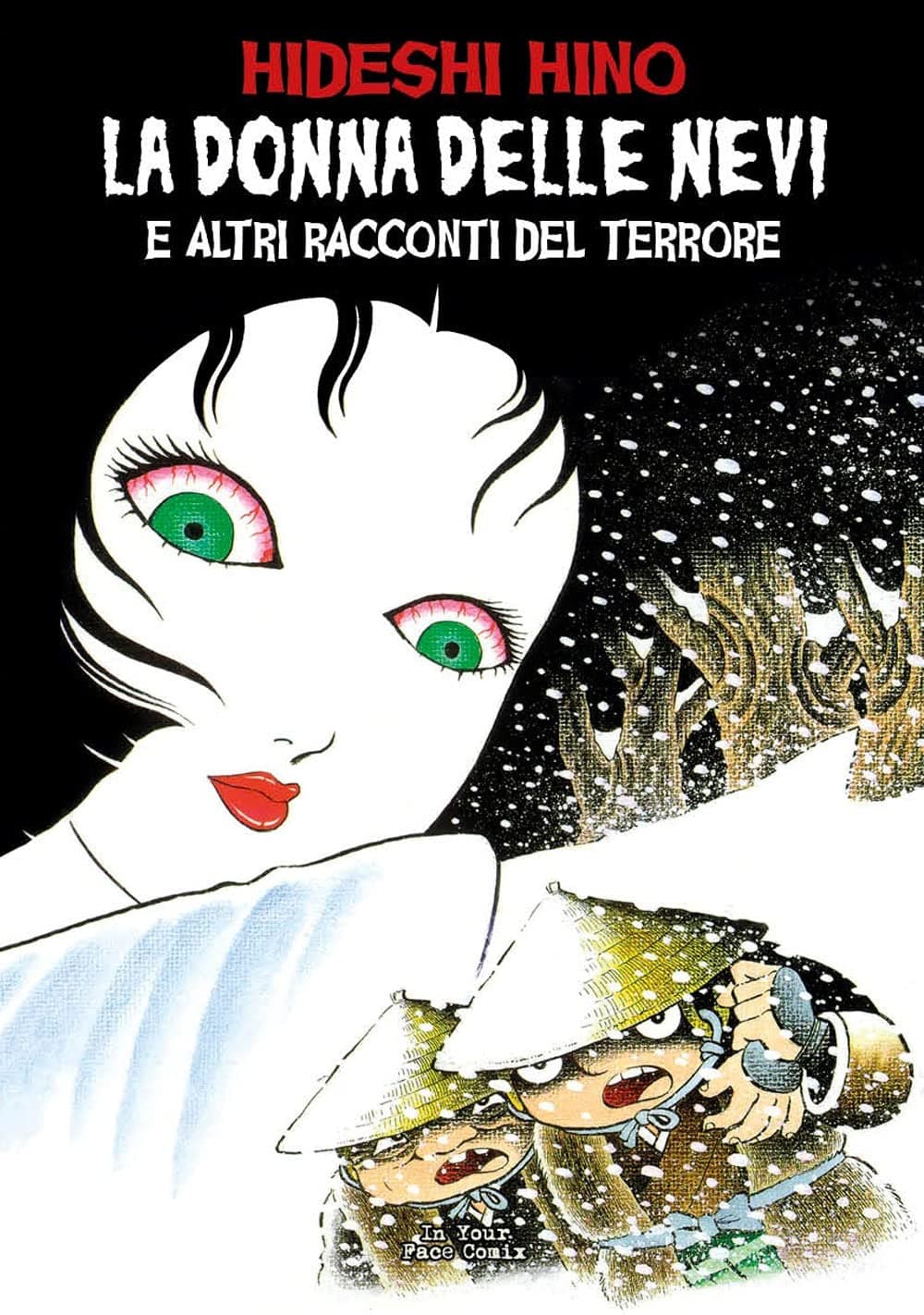 La Donna delle Nevi e Altri Racconti del Terrore - In Your Face Comix - Italiano