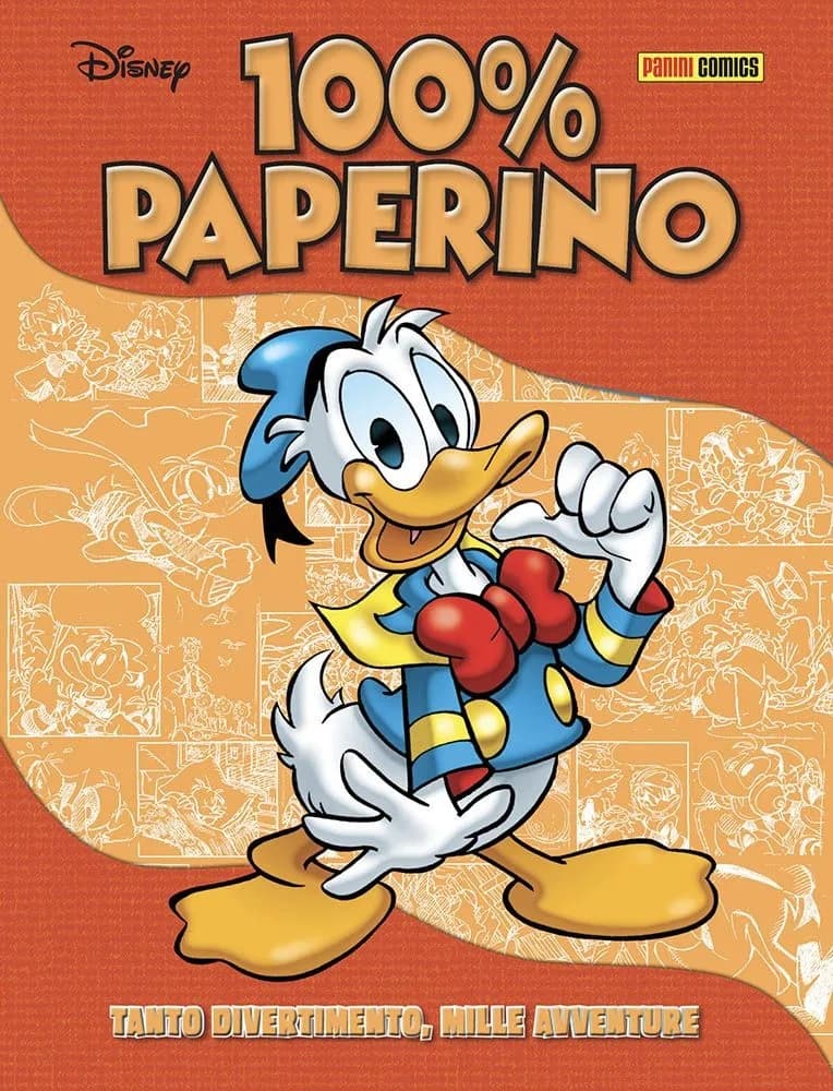 100% Disney 47 - Paperino - Panini Comics - Italiano