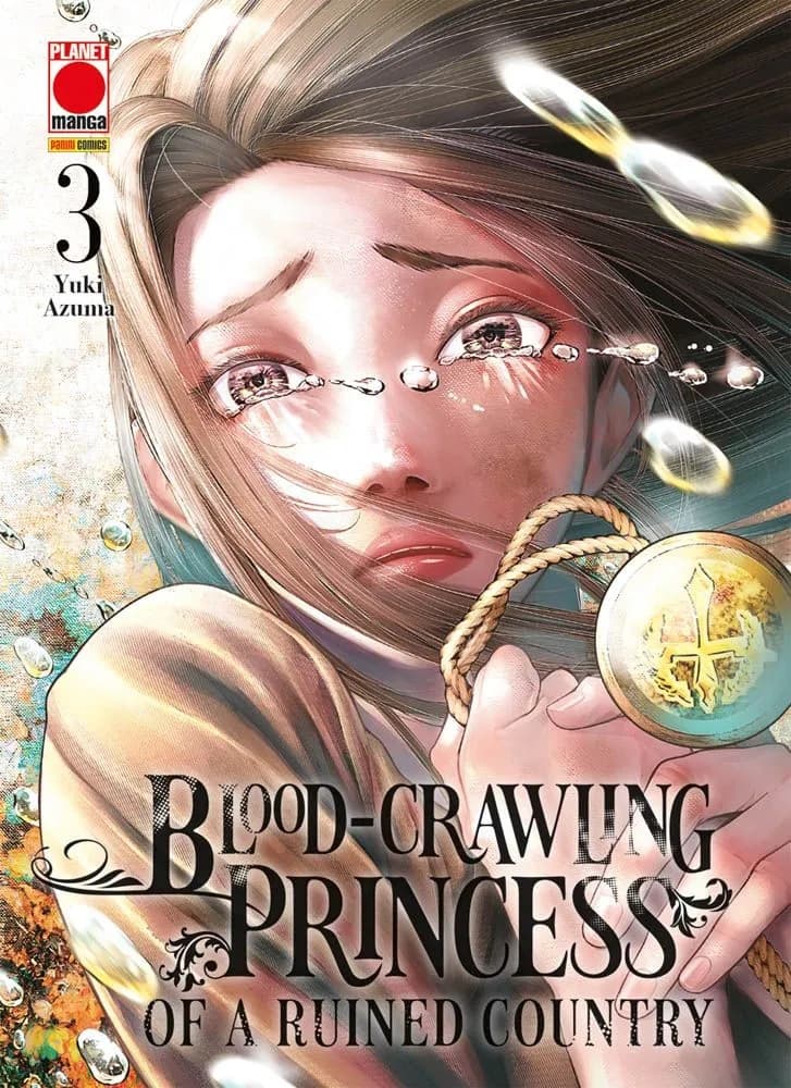 Blood-Crawling Princess of a Ruined Country 3 - Panini Comics - Italiano