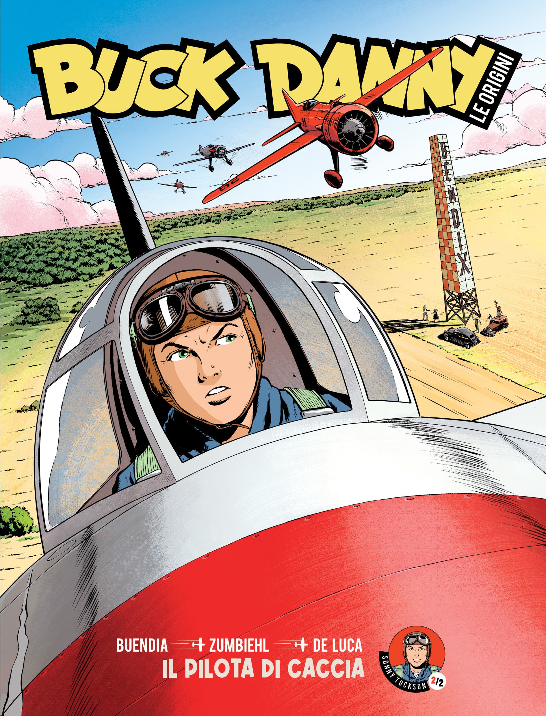 Buck Danny - Le Origini 2 - Il Pilota di Caccia - I Grandi Maestri 105 - Editoriale Cosmo - Italiano