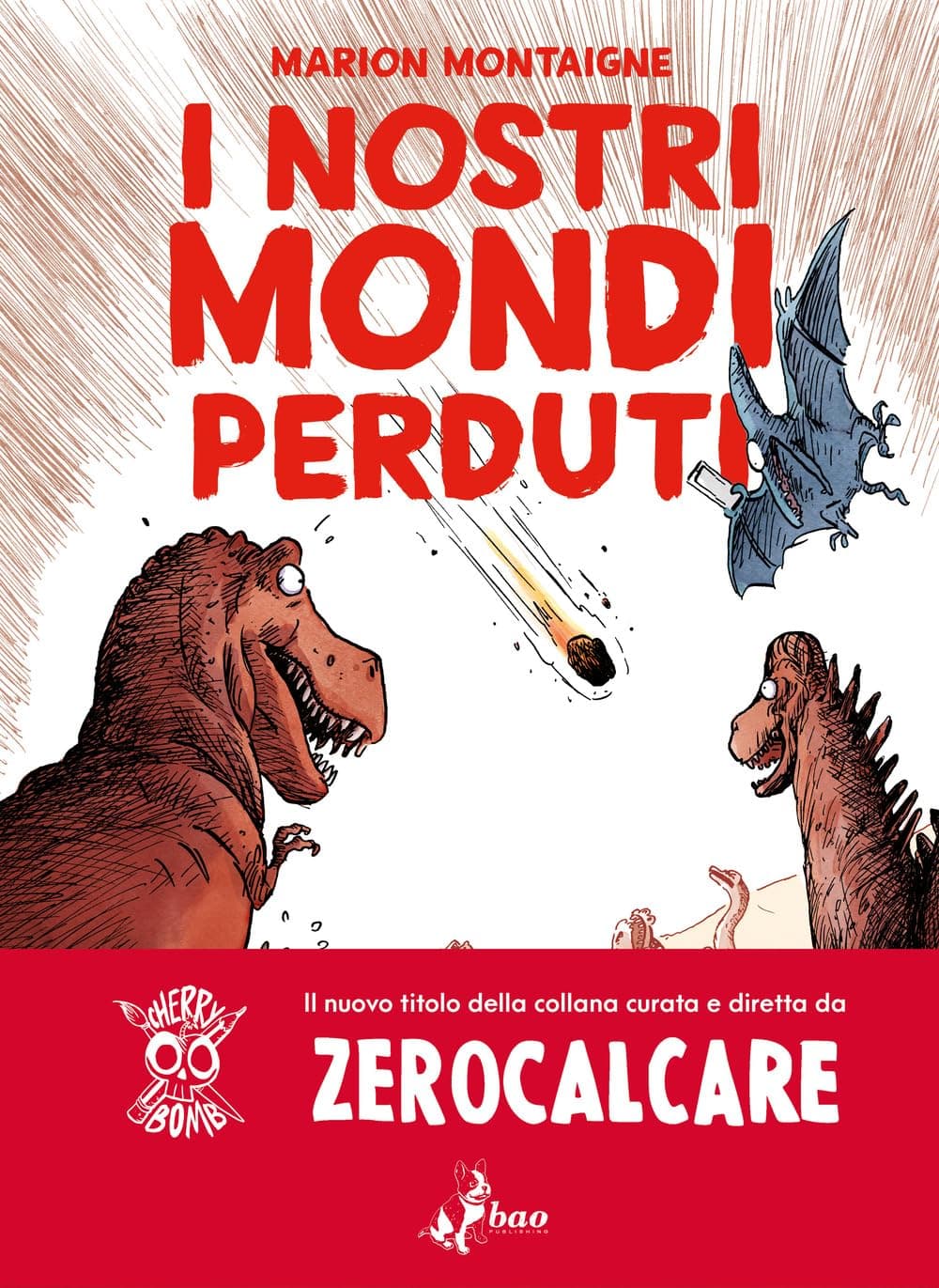 I Nostri Mondi Perduti - Bao Publishing - Italiano