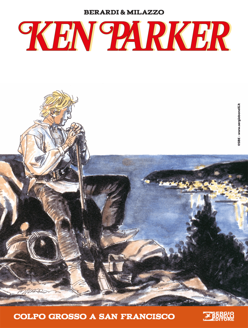 Ken Parker 8 - Colpo Grosso a San Francisco - Sergio Bonelli Editore - Italiano