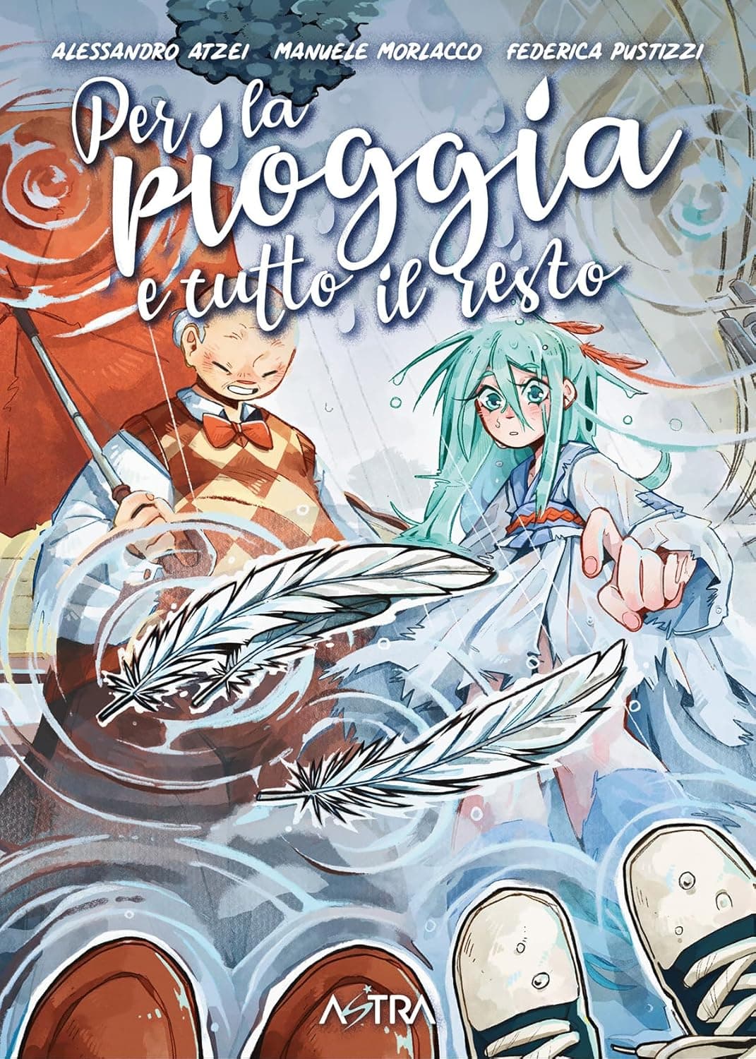 Per la Pioggia e Tutto il Resto - Astra Originals 7 - Edizioni Star Comics - Italiano