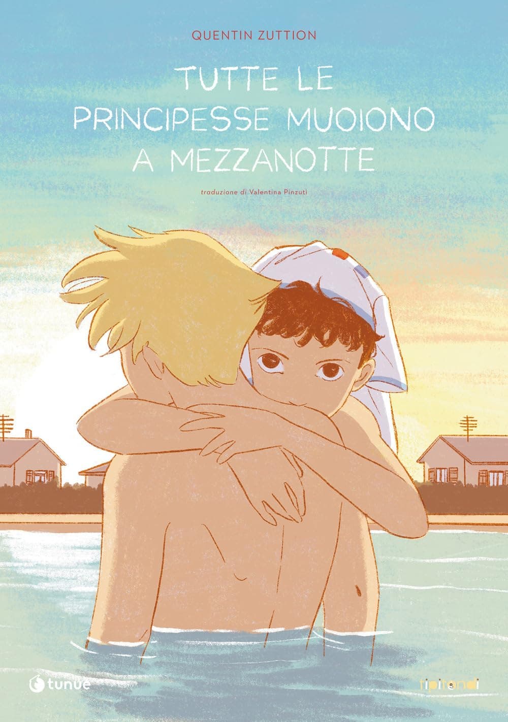 Tutte le Principesse Muoiono a Mezzanotte - Tipitondi 170 - Tunue - Italiano