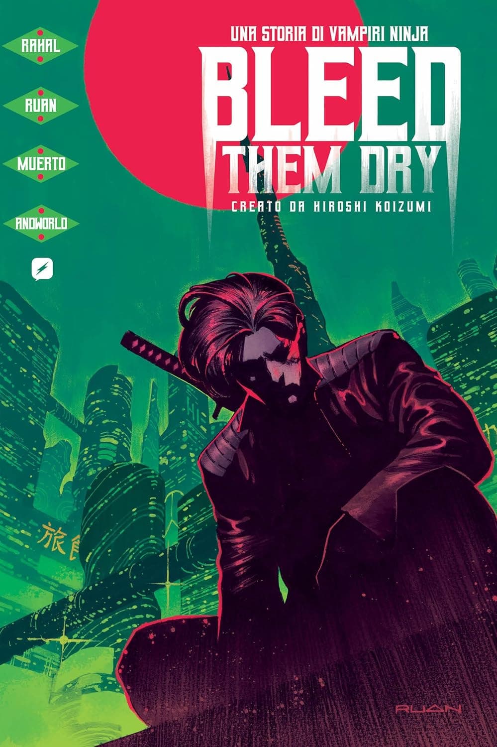 Bleed Them Dry - Una Storia di Vampiri Ninja - Edizioni BD - Italiano