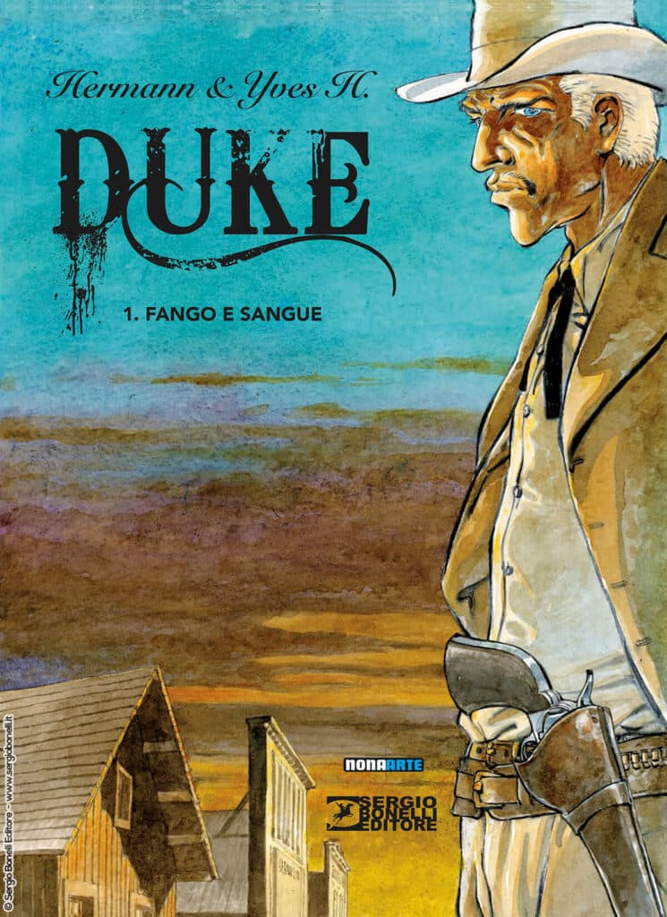 Duke Vol. 1 - Fango e Sangue - Sergio Bonelli Editore - Italiano