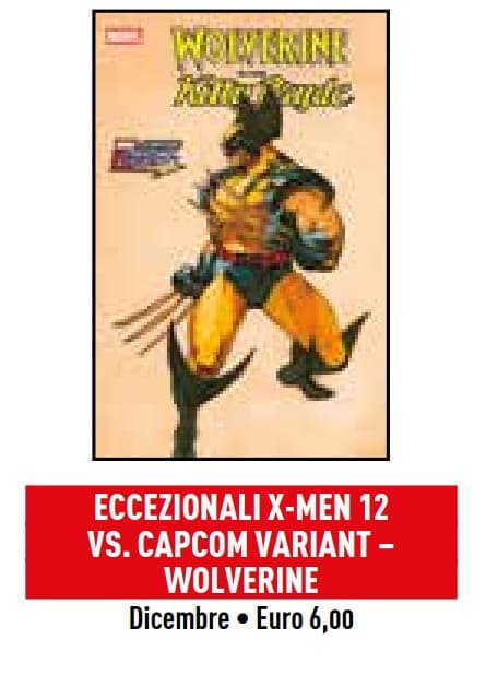 Eccezionali X-Men 12 - Marvel Vs. Capcom Variant - Wolverine - Immortal X-Men 41 - Panini Comics - Italiano