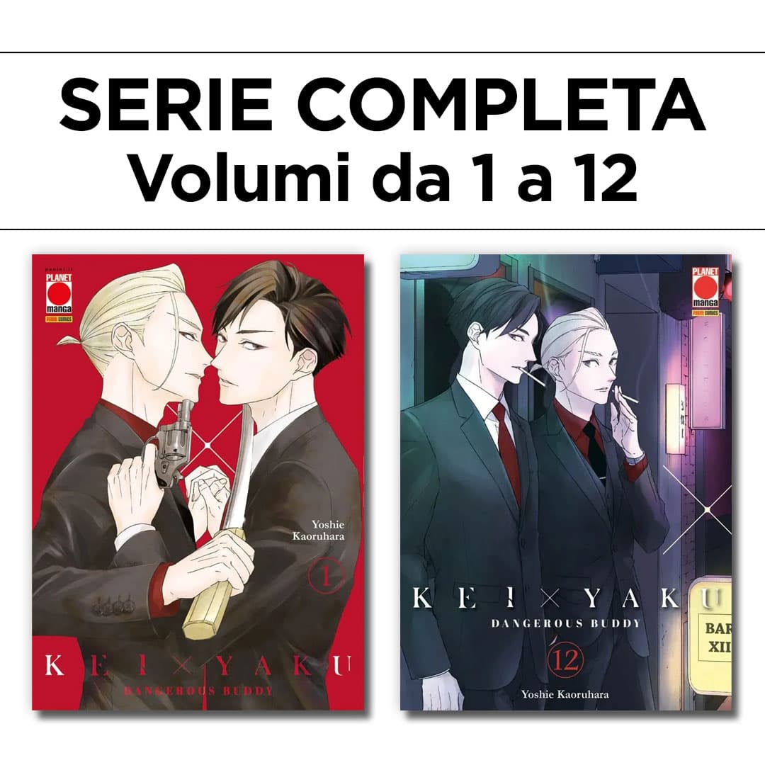 Kei x Yaku - Dangerous Buddy 1/12 - Serie Completa - Panini Comics - Italiano