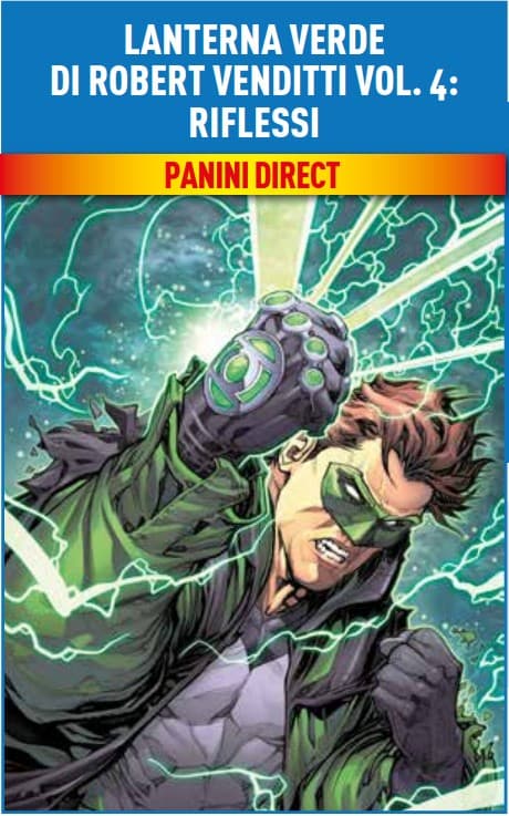 Lanterna Verde di Robert Venditti Vol. 4 - Riflessi - DC Comics Evergreen - Panini Comics - Italiano