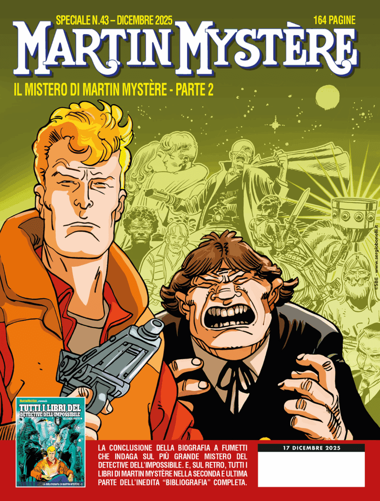 Martin Mystere Speciale 43 - Il Mistero di Martin Mystere - Parte 2 - Sergio Bonelli Editore - Italiano
