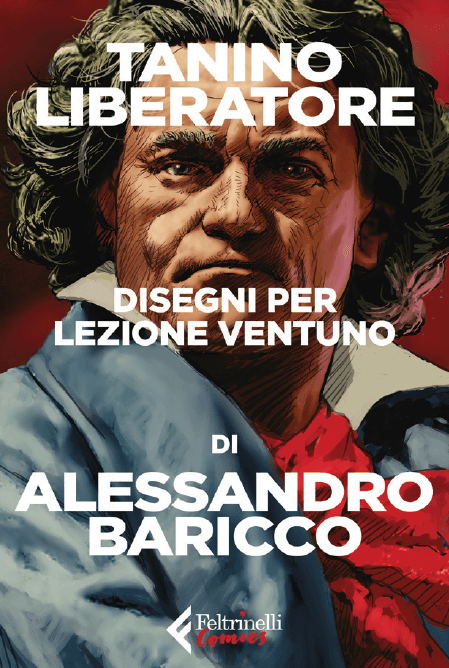 Disegni per Lezione Ventuno di Alessandro Baricco - Feltrinelli Comics - Italiano