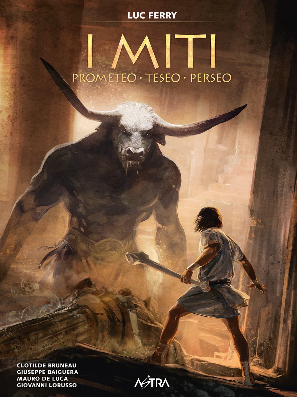 I Miti Vol. 1 - Prometeo, Teseo, Perseo - Astra BD 5 - Edizioni Star Comics - Italiano