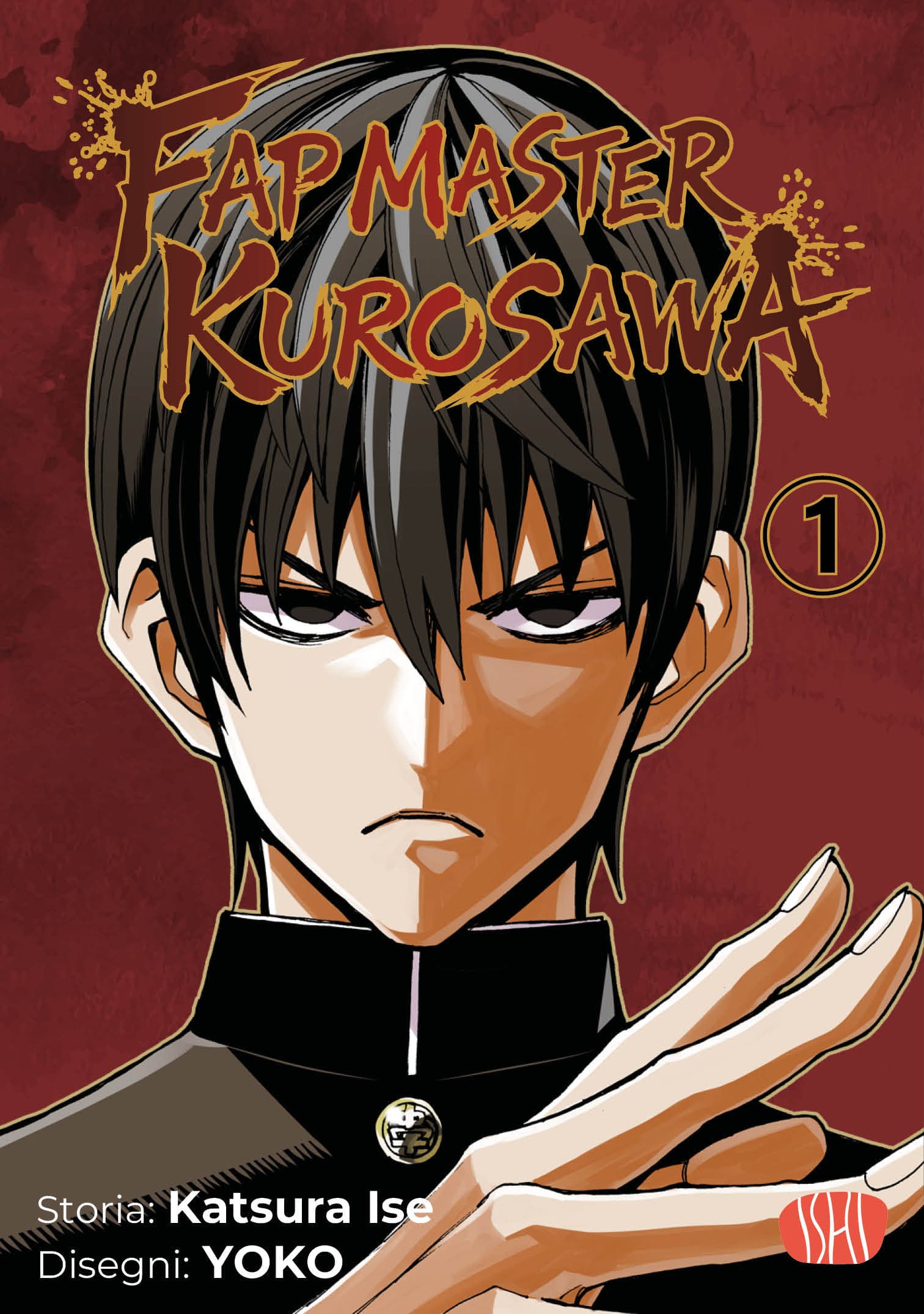 Fap Master Kurosawa Vol. 1 - Ishi Publishing - Italiano