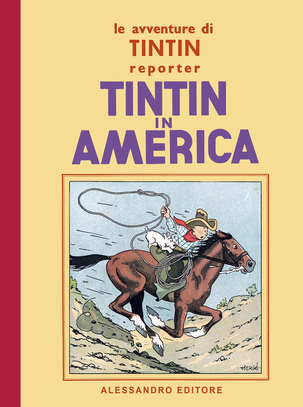 Le Avventure di Tintin - Tintin in America - Alessandro Editore - Editoriale Cosmo - Italiano
