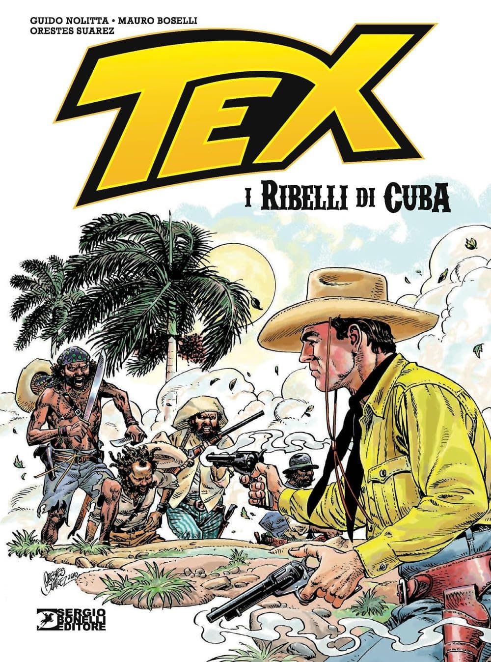 Tex - I Ribelli di Cuba - Sergio Bonelli Editore - Italiano